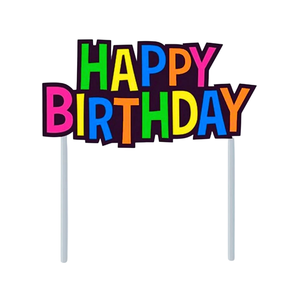 Happy Birthday Neon Cake Topper